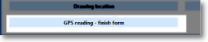 From Add Item in Template Maintenance select the GPS reading - finish form button shown here.