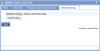 Adding default findings for items in a Multiple-choice list.
